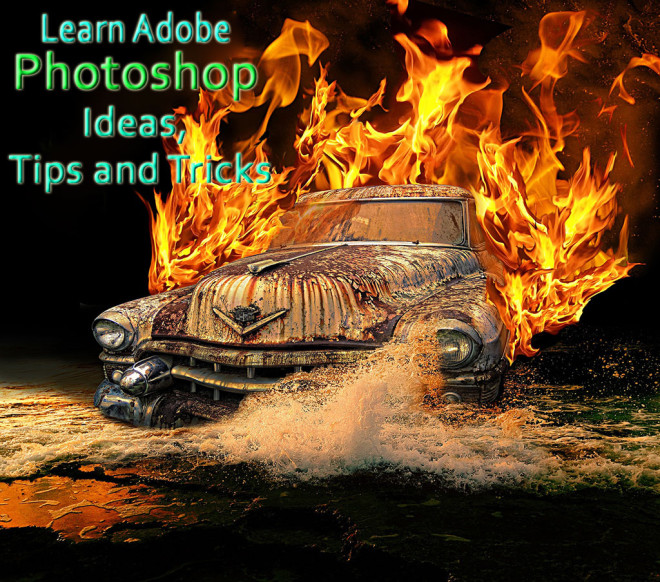 Learn Adobe Photoshop Ideas, Tips and Tricks