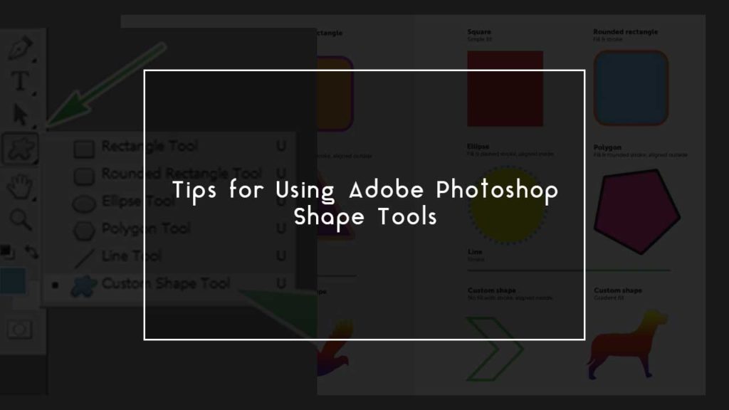 Tips for Using Adobe Photoshop Shape Tools