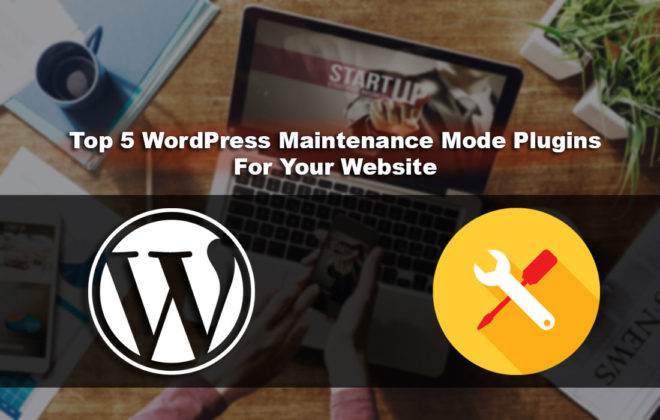 Top-5-WordPress-Maintenance-Mode-Plugins