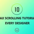 Parallax Scrolling Tutorials For Every Web Designer