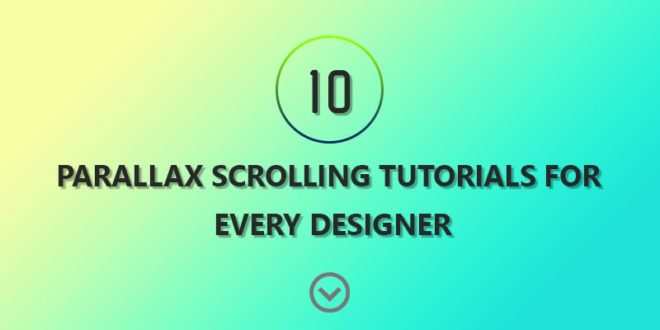 Parallax Scrolling Tutorials For Every Web Designer