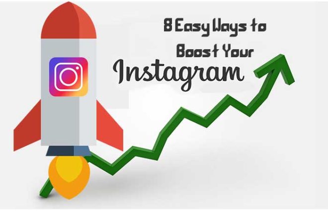 8 Easy Ways to Boost Your Instagram