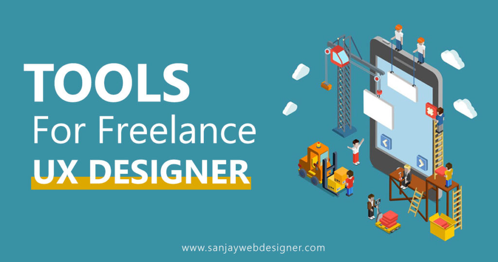 Important Tools for Freelance UX Designers