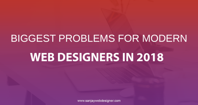 Problems For Modern Web Designers