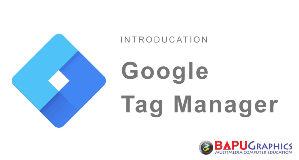 Introduction to Google Tag Manager