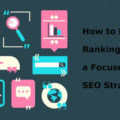How to Build Rankings with a Focused Topic SEO Strategies