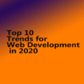 Top-10-Trends-For-Web-Development-In-2020-In-Delhi-India