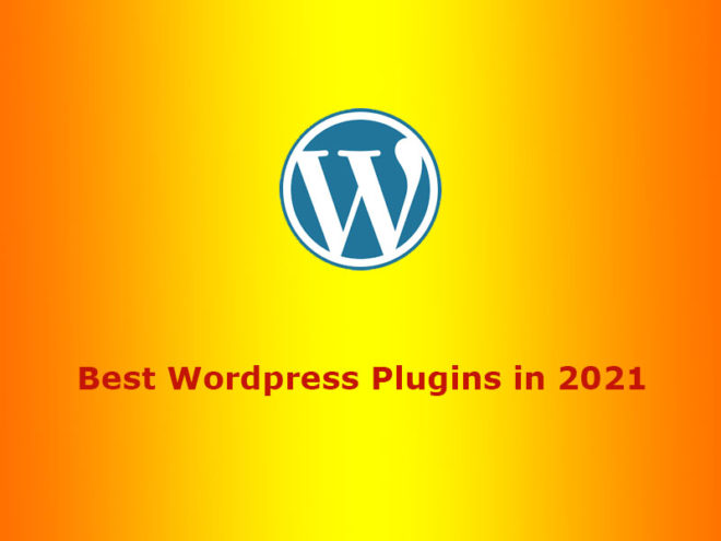 best top 10 wordpress plugins list in 2021
