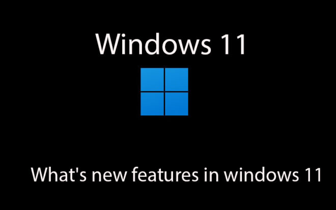 What's new features in windows 11